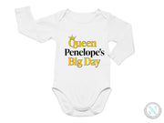 a white bodysuit with the words queen penelope's big day on